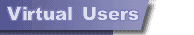 Virtual Users